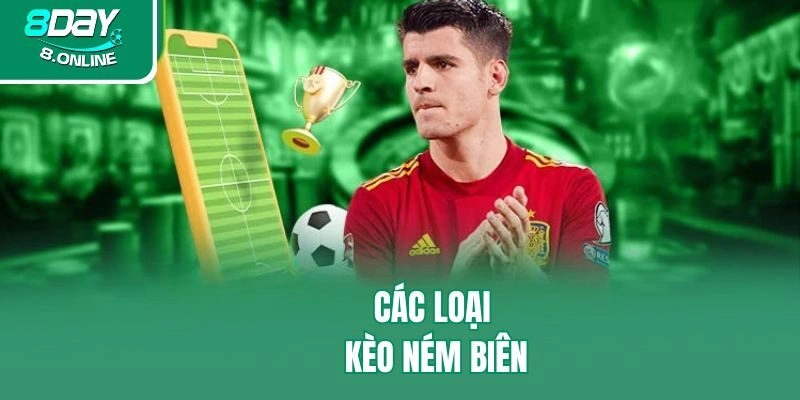 Các loại kèo ném biên
