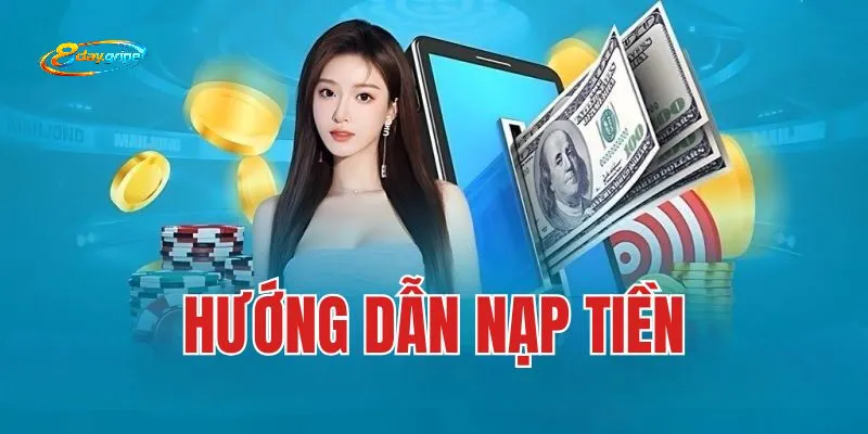 Lưu ý khi nạp tiền tại 8day